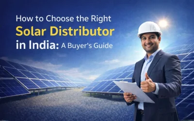 How to Choose the Right Solar Distributor in India: A Buyer’s Guide
